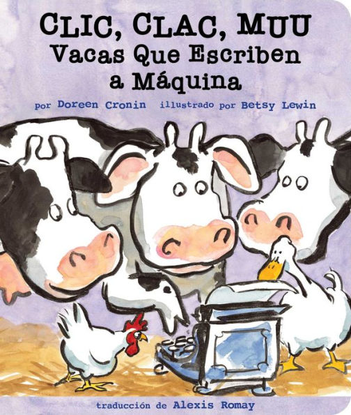 Clic, Clac, Muu (Click, Clack, Moo): Vacas Que Escriben A M?quina (A Click Clack Book) (Spanish Edition)