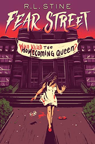Who Killed The Homecoming Queen? (Fear Street)