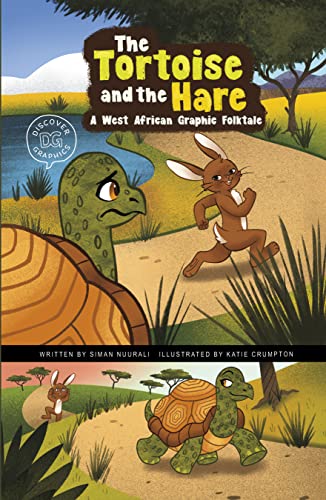 The Tortoise And The Hare: A West African Graphic Folktale (Discover Graphics: Global Folktales)
