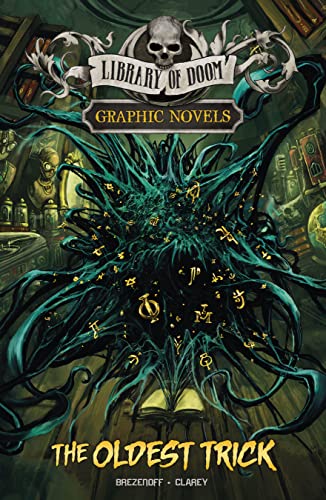 The Oldest Trick (Library Of Doom Graphic Novels)