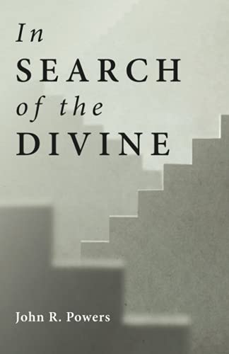 In Search Of The Divine