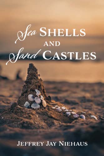 Sea Shells and Sand Castles - 9781666734065