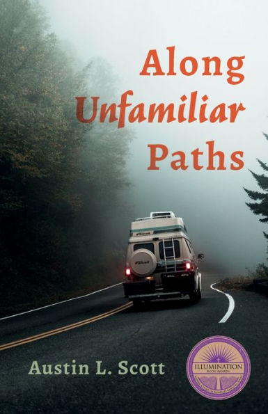 Along Unfamiliar Paths - 9781666754872