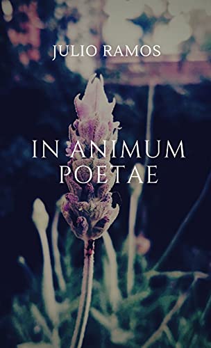 In animum poetae: magia vivit (Spanish Edition)