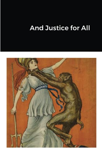 And Justice For All