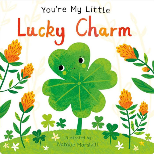 You'Re My Little Lucky Charm - 9781667206318