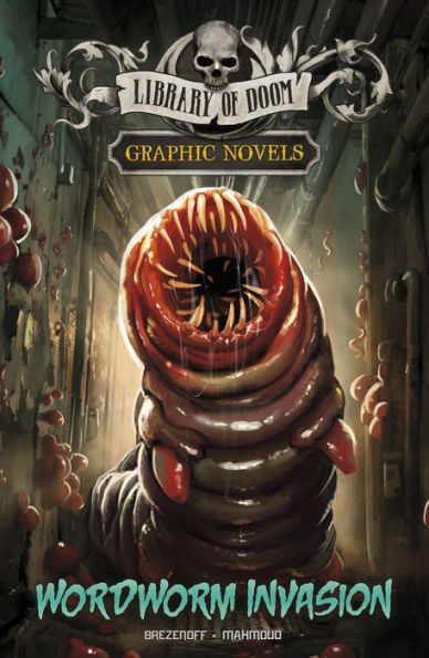 Wordworm Invasion: A Graphic Novel (Library Of Doom Graphic Novels) - 9781669014850