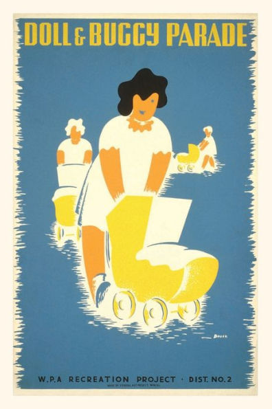 Vintage Journal Wpa Doll & Buggy Parade
