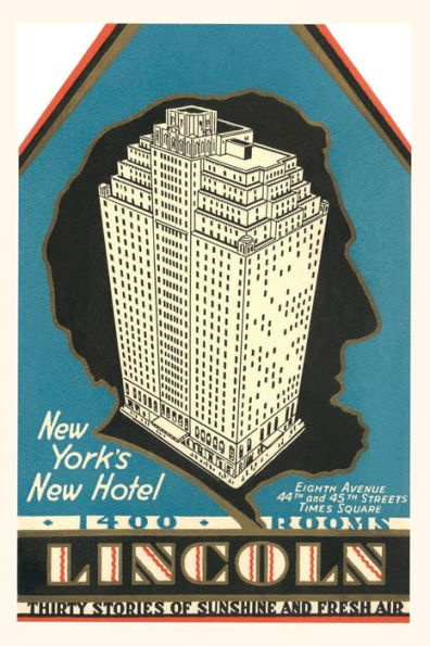 Vintage Journal Lincoln Hotel Advertisement