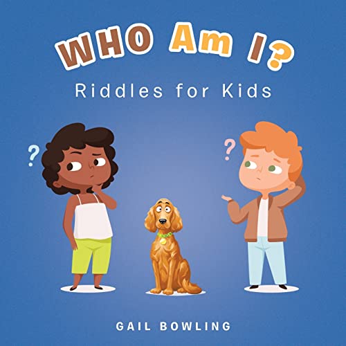Who Am I?: Riddles For Kids