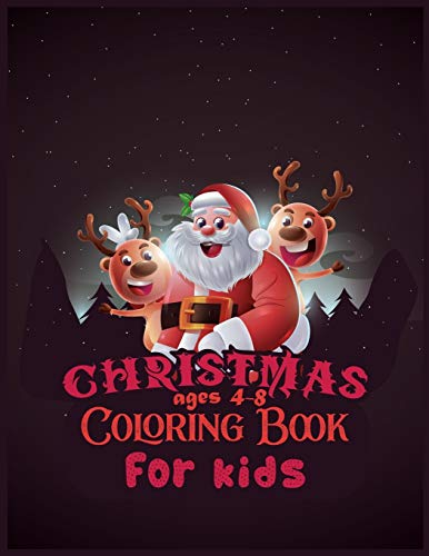 Christmas Coloring Book For Kids Ages 4-8: 50 Design The Ultimate Christmas Coloring Book For Kids Ages 4-8 With 8.5X 11 Inches