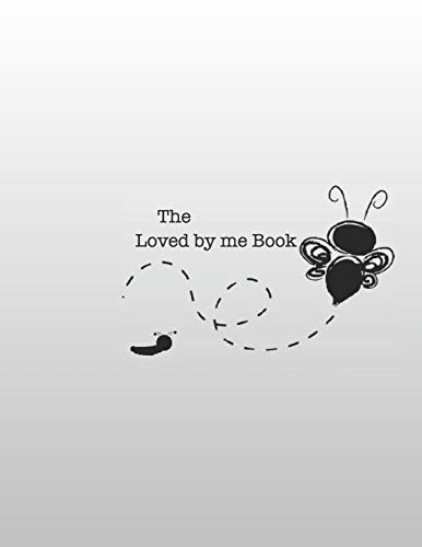 The Loved By Me Book