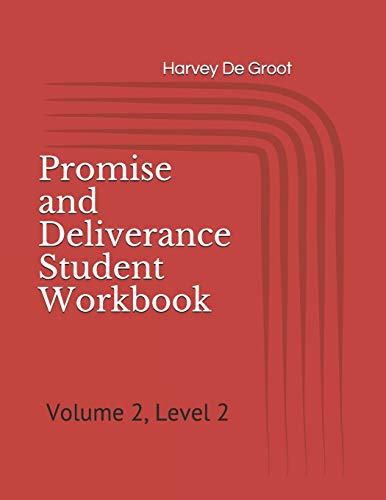 Promise and Deliverance Student Workbook: Volume 2, Level 2 (Promise and Deliverance Student Workbooks)