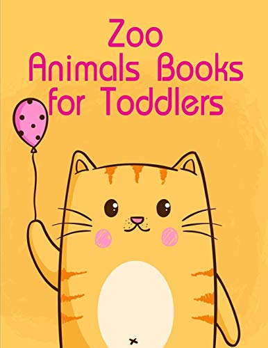 Zoo Animals Books For Toddlers: My First Toddler Coloring Book Fun With Animals (Animal Art Therapy)