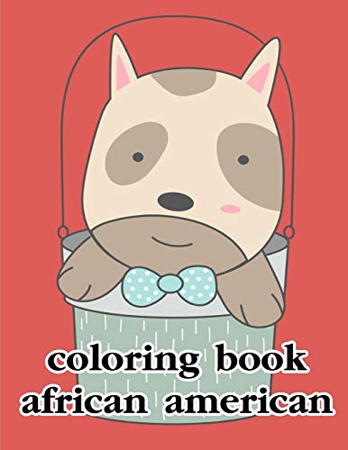 Coloring Book African American: Coloring Pages For Children Ages 2-5 From Funny And Variety Amazing Image. (Silent Nights)