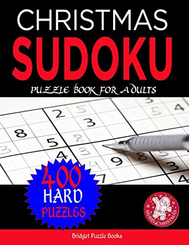 Christmas Sudoku Puzzles For Adults: Stocking Stuffers For Men And Women: Hard Christmas Sudoku Puzzles: Sudoku Puzzles Holiday Gifts And Sudoku Stocking Stuffers For Family