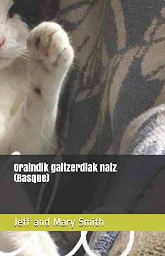 Oraindik Galtzerdiak Naiz (Basque) (Socks And Friends) (Basque Edition)