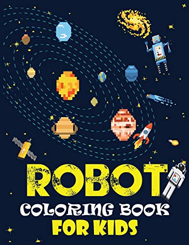 Robot coloring book For Kids: Easy and Cheap Robot Coloring Book ! Discover This Collection Of Coloring Pages - 9781670344274