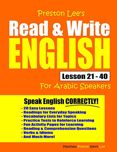 Preston Lee's Read & Write English Lesson 21 - 40 For Arabic Speakers (Preston Lee's English For Arabic Speakers)
