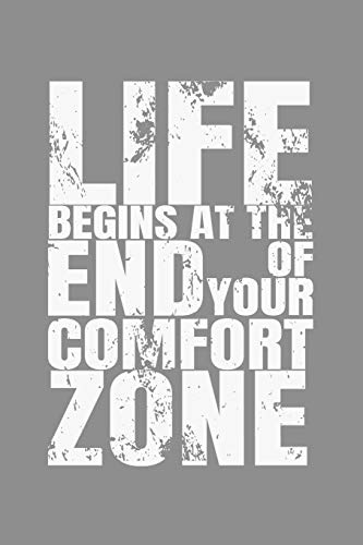 Notizbuch A5 (6X9Zoll) Kariert 120 Seiten: Life Begins At The End Of Your Comfort Zone