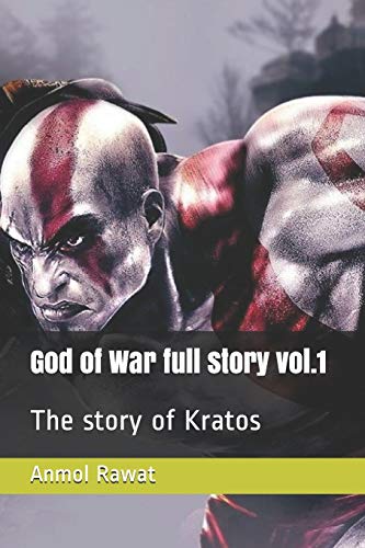 God of War full story vol.1: The story of Kratos (God of war series)