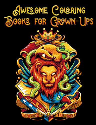Awesome Coloring Books For Grown-Ups: Best Animal Coloring Book For Ever ! 100+ Pages Awesome Illistration Will Be Best For Christmas Gift