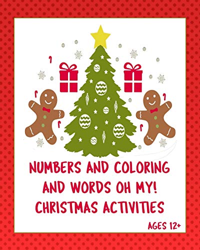 Numbers Coloring And Words Oh My! Ages 12+: Christmas Activities For Tweens +. Sudoku, Interactive Games On Paper, Writing Prompts!