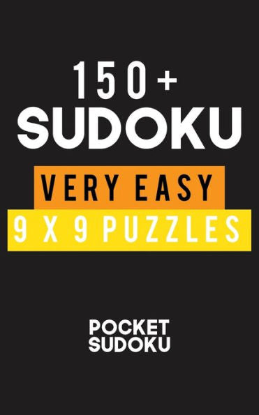 150+ Sudoky Very Easy 9*9 Puzzles: Hard Level for Adults | All 9*9 Hard 150++ Sudoku | Pocket Sudoku Puzzle Books | Sudoku Puzzle Books Hard | Large ... Puzzle Books For Adults | Sudoku Advanced