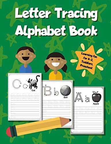 Letter Tracing Alphabet Book: ABC Learning Workbook for Kids | Toddlers, Preschool, K-2 | Green