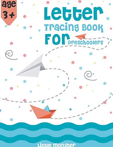 Alphabet Trace The Letters: Preschool Practice Handwriting Workbook: Pre K, Kindergarten And Kids Ages 3-5 Reading And Writing