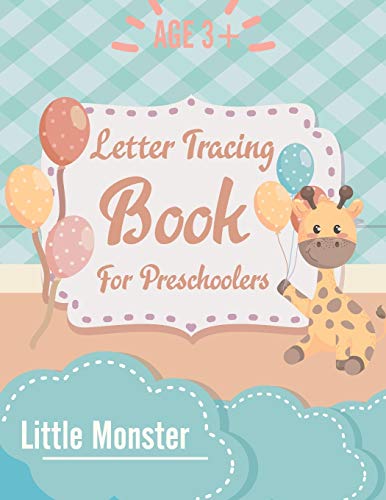 Alphabet Trace The Letters: Letter Tracing Book For Preschoolers: Letter Tracing Book, Practice For Kids, Ages 3-5, Alphabet Writing Workbook