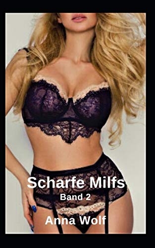 Scharfe Milfs: Band 2 (German Edition)