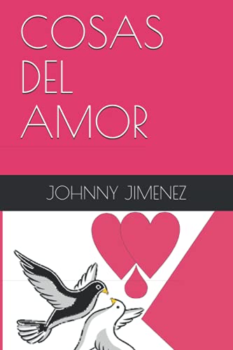 Cosas Del Amor (Spanish Edition)