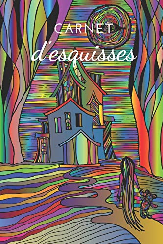 Carnet D'Esquisses (French Edition)