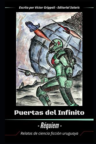 Puertas del infinito III: R??quiem (Spanish Edition)