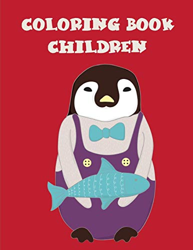 Coloring Book Children: Christmas Coloring Book For Children,Preschool,Kindergarten Age 3-5 (Perfect Gift For Kids)