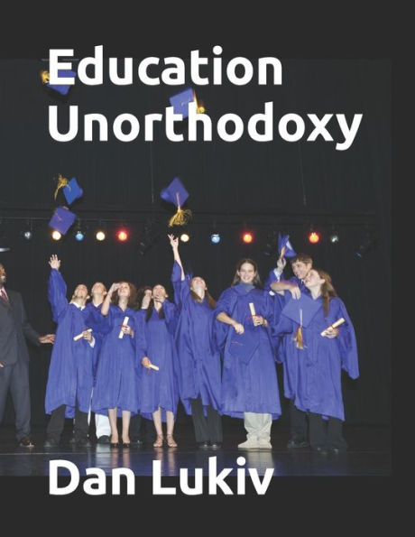 Education Unorthodoxy