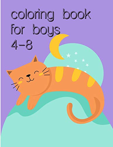 Coloring Book For Boys 4-8: An Adorable Coloring Book With Cute Animals, Playful Kids, Best Magic For Children (Perfect Gift For Kids)