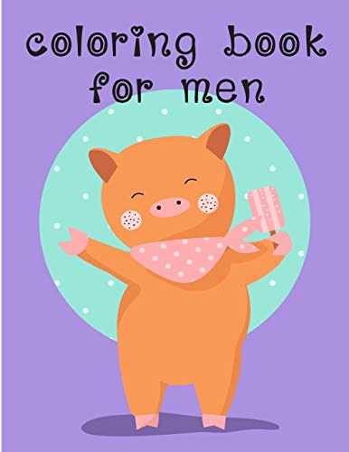 Coloring Book For Men: Funny Image Age 2-5, Special Christmas Design (Kids Gift Idea)