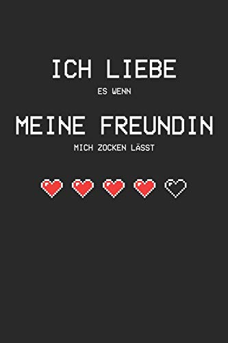 Ich Liebe Es Wenn Meine Freundin Mich Zocken Lässt: A5 Paper Games / Tic Tac Toe Hardcover (German Edition) - 9781671419902