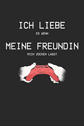 Ich Liebe Es Wenn Meine Freundin Mich Zocken Lässt: A5 Paper Games / Tic Tac Toe Hardcover (German Edition) - 9781671420038