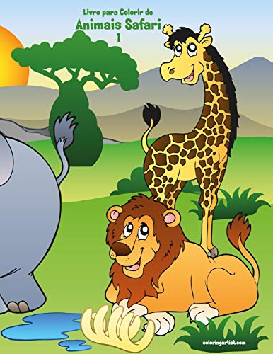 Livro para Colorir de Animais Safari 1 (Portuguese Edition)