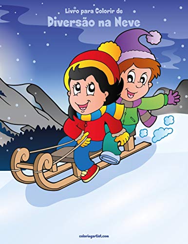 Livro Para Colorir De Diversão Na Neve (Portuguese Edition)