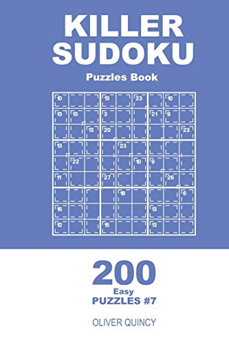 Killer Sudoku - 200 Easy Puzzles 9X9 (Volume 7) - 9781671484863