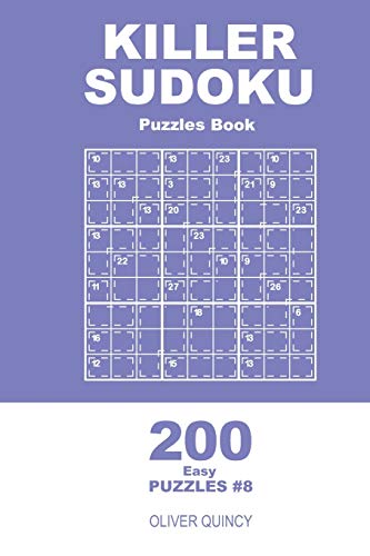 Killer Sudoku - 200 Easy Puzzles 9X9 (Volume 8) - 9781671486034