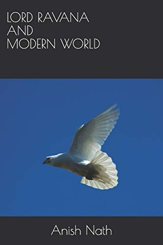 LORD RAVANA AND MODERN WORLD