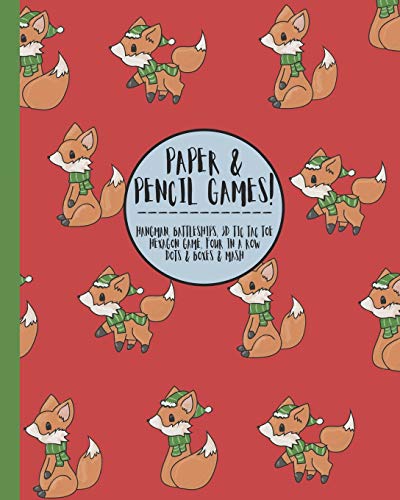 Paper & Pencil Games!: Cute Christmas Foxes Foxy Themed Travel & Activity Game Book With Game Instructions! Features 4 In A Row, Hangman, Hexagon Game ... Battle, Tic Tac Toe & Dots & Boxes & Mazes
