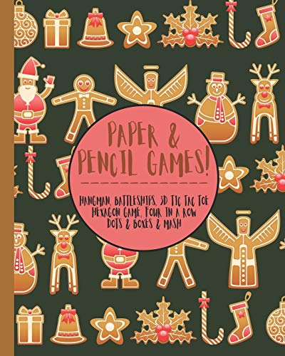 Paper & Pencil Games!: Cute Christmas Retro Vintage Santa Gingerbread Snowmen Travel & Activity Game Book With Game Instructions! Features 4 In A Row, ... Battle, Tic Tac Toe & Dots & Boxes & Mazes