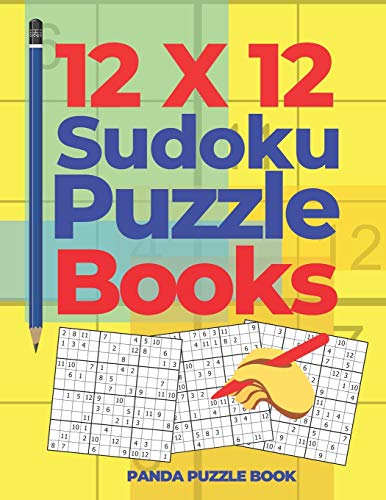 12X12 Sudoku Puzzle Books: Brain Games Sudoku - Logic Games For Adults