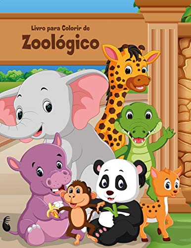 Livro para Colorir de Zool??gico (Portuguese Edition)